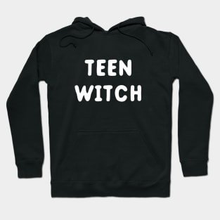 Teen Witch Hoodie